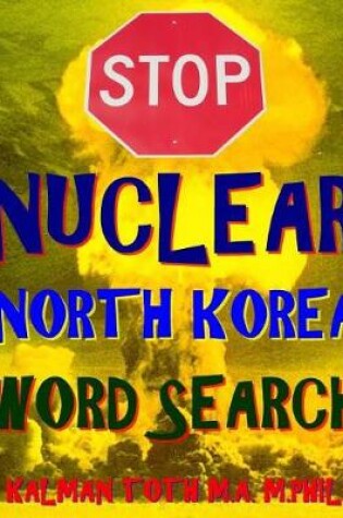 Cover of Stop Nuclear North Korea Word Search