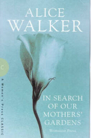 Cover of In Search of Our Mother's Gardens