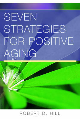 Book cover for Seven Strategies for Positive Aging