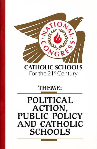 Book cover for Political Action, Public Policy and Catholic Schools