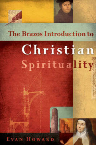 Cover of The Brazos Introduction to Christian Spirituality