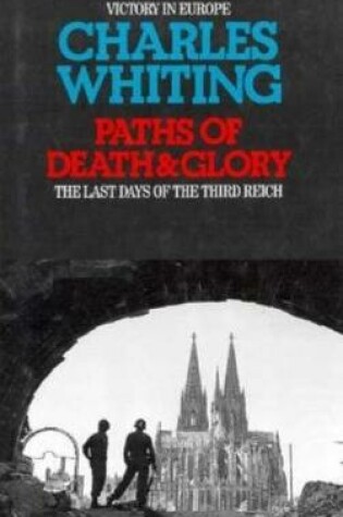 Cover of Paths of Death and Glory