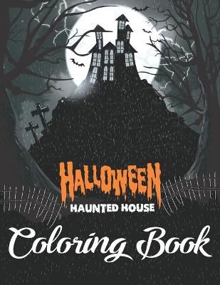 Book cover for Halloween Haunted House Coloring Book