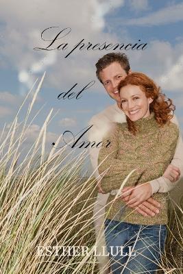 Book cover for La presencia del amor