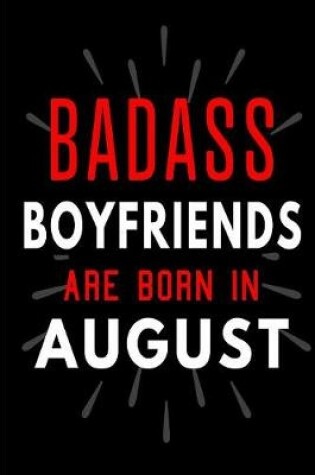 Cover of Badass Boyfriends Are Born In August