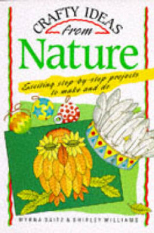 Cover of Crafty Ideas from Nature