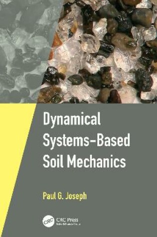 Cover of Dynamical Systems-Based Soil Mechanics