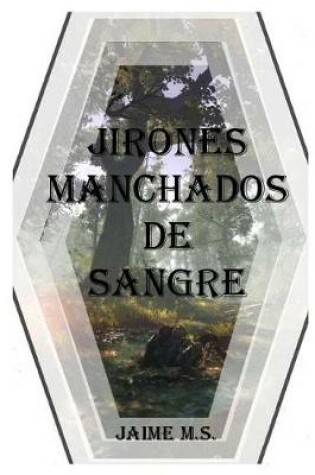 Cover of Jirones Manchados de Sangre