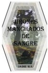 Book cover for Jirones Manchados de Sangre