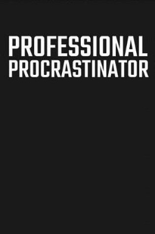 Cover of Professional Procrastinator