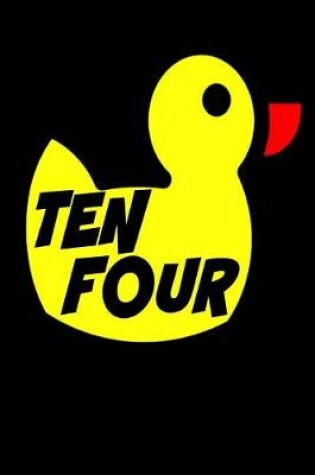 Cover of Ten Four