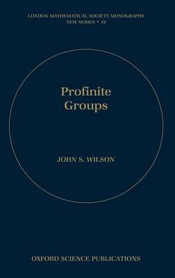 Cover of Profinite Groups. London Mathematical Society Monographs New Series.