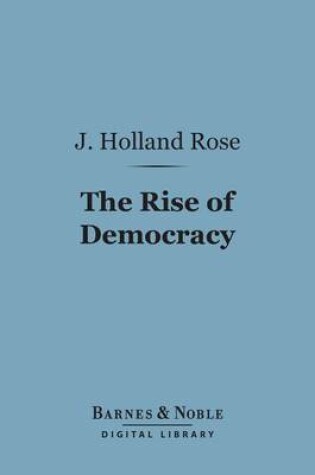 Cover of The Rise of Democracy (Barnes & Noble Digital Library)