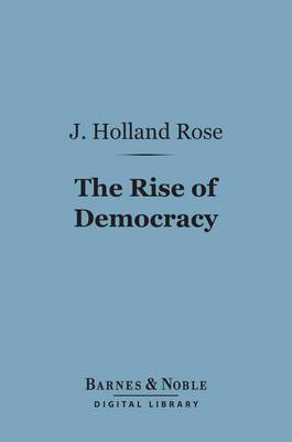 Book cover for The Rise of Democracy (Barnes & Noble Digital Library)