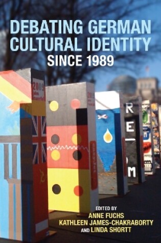 Cover of Debating German Cultural Identity since 1989