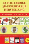 Book cover for Handwerk im Schulalter (23 vollfarbige 3D-Figuren zur Herstellung mit Papier)