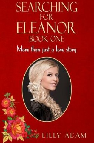 Cover of Searching For Eleanor Book One