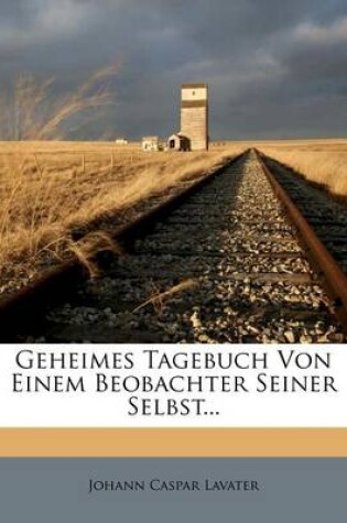 Cover of Geheimes Tagebuch Von Einem Beobachter Seiner Selbst...