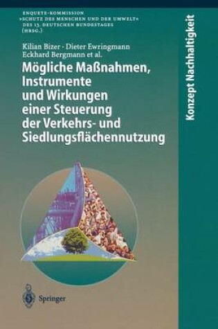 Cover of Moegliche Massnahmen, Instrumente Und Wirkungen Einer Steuerung Der Verkehrs- Und Siedlungsflachennutzung