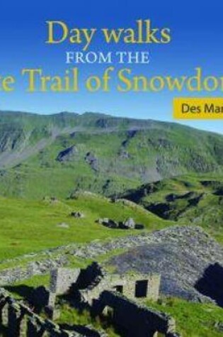 Cover of Compact Wales: Day Walks from the Slate Trail of Snowdonia