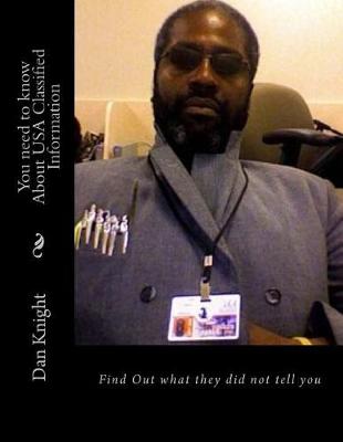 Book cover for You need to know About USA Classified Information