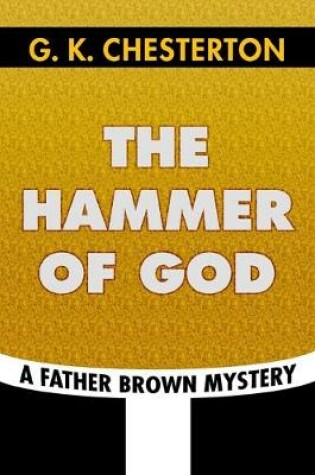Cover of The Hammer of God by G. K. Chesterton