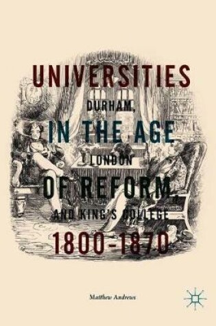 Cover of Universities in the Age of Reform, 1800-1870