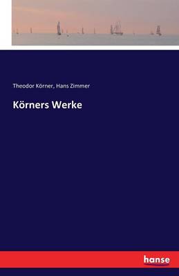 Book cover for Körners Werke