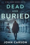 Book cover for Dead and Buried