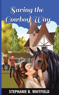 Book cover for Saving the Cowboy Way