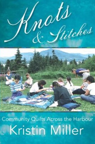 Cover of Knots & Stitches