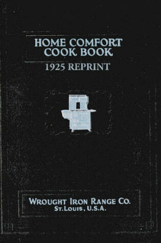 Cover of Home Comfort Cook Book 1925 Reprint