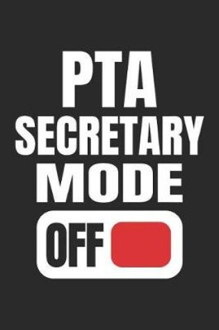 Cover of PTA Secretary Mode Off