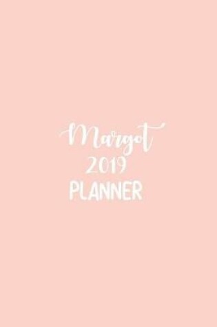 Cover of Margot 2019 Planner