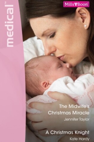 Cover of The Midwife's Christmas Miracle/A Christmas Knight