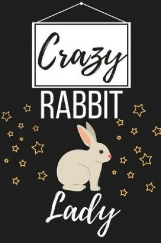 Cover of Crazy Rabbit Lady