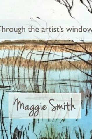 Cover of Through The Artist's Window