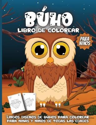 Book cover for BÚHO Libro de colorear para niños