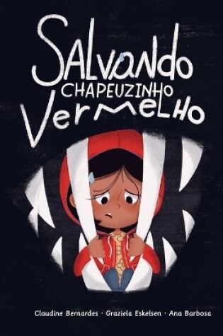 Cover of Salvando Chapeuzinho Vermelho