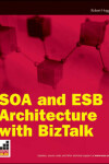 Book cover for Soa and Esb Architecture with BizTalk