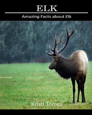 Book cover for Amazing Facts about Elk