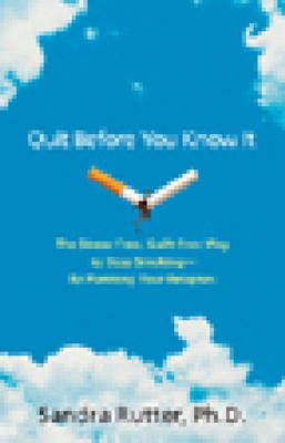 Cover of Quit Before You Know It (7372)