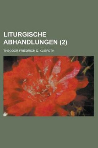 Cover of Liturgische Abhandlungen (2)