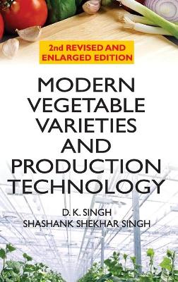 Book cover for Modern Vegetable Varities and Production Technology Varities