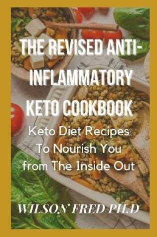 Cover of The Revised Anti-Inflammatory Keto Cookbook