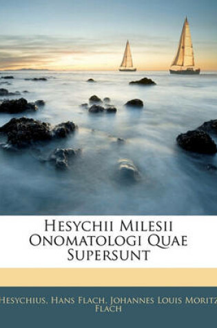 Cover of Hesychii Milesii Onomatologi Quae Supersunt