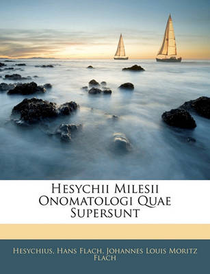 Book cover for Hesychii Milesii Onomatologi Quae Supersunt