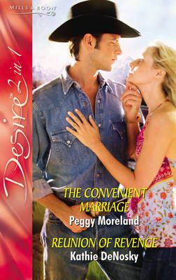 Book cover for The Convenient Marriage / Reunion Of Revenge