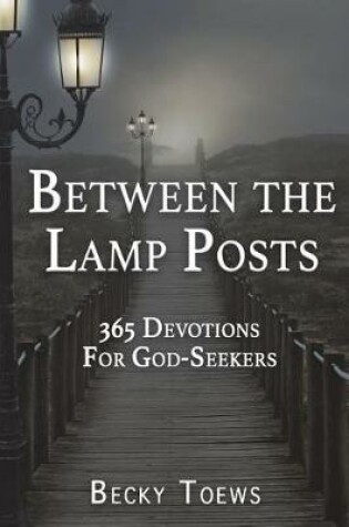 Cover of Between the Lamp Posts