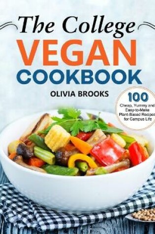 Cover of The College Vegan Cookbook